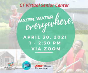 Virtual Program: Water, Water Everywhere! @ Virtual Over Zoom Elmwood Hall - Danbury Senior Center