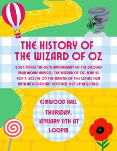 The History of The Wizard of Oz: Celebrating 85 Years! @ Elmwood Hall - Danbury Senior Center